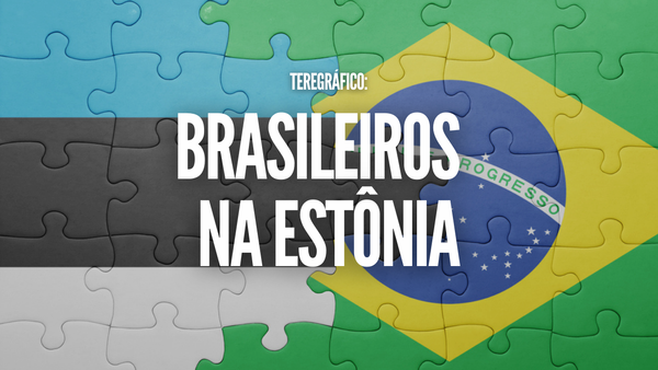 Quantos brasileiros moram na Estônia? Confira os números de 2022